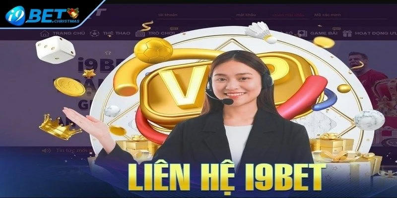 Hình thức tiện lợi và nhanh chóng để liên hệ i9BET 